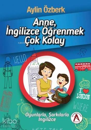 Anne İngilizce Öğrenmek Çok Kolay - 1