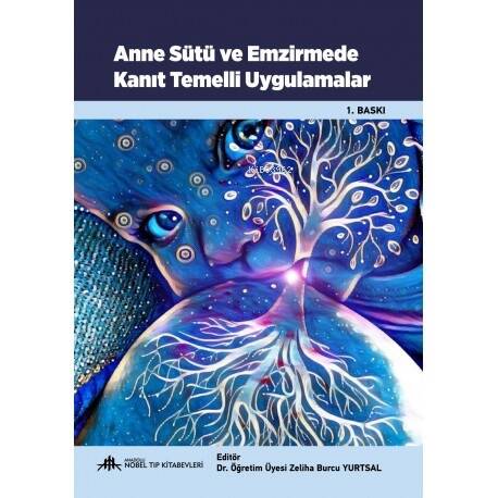 Anne Sütü Emzirmede Kanıt Temelli Uygulamalar - 1