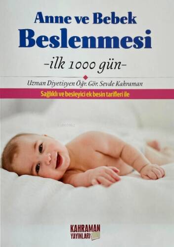 Anne ve Bebek Beslenmesi ; İlk 1000 gün - 1