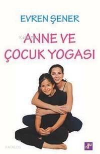 Anne ve Çocuk Yogası - 1