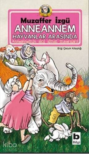 Anneannem Hayvanlar Arasında - 1