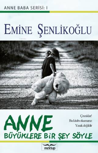 Anne;Büyüklere Bir Şey Söyle - 1