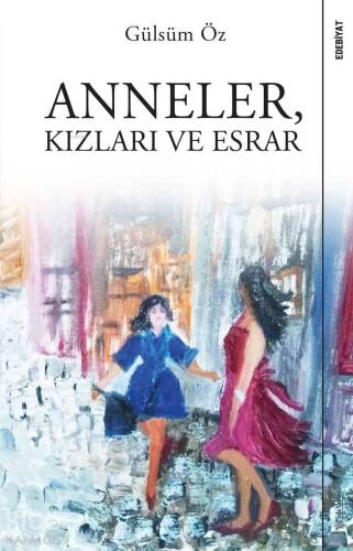 Anneler, Kızları ve Esrar - 1