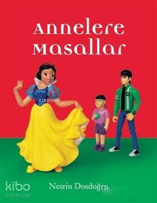 Annelere Masallar - 1