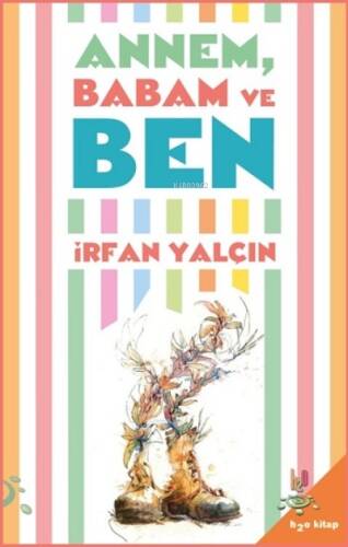 Annem, Babam ve Ben - 1