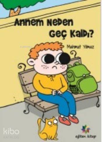 Annem Neden Geç Kaldı? - 1