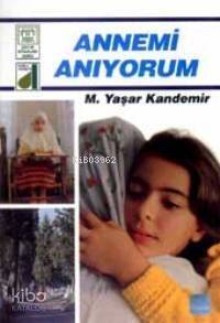 Annemi Anıyorum - 1