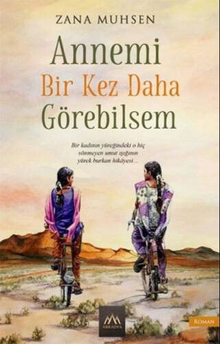 Annemi Bir Kez Daha Görebilsem - 1