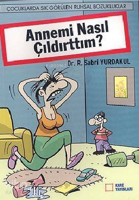 Annemi Nasıl Çıldırttım? - 1