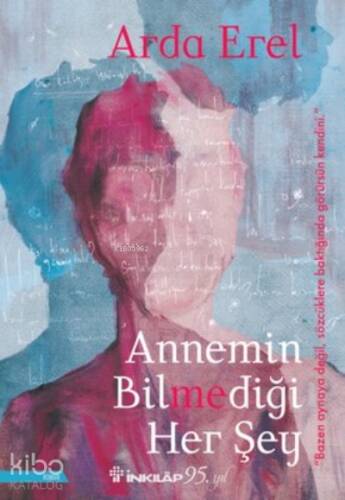 Annemin Bilmediği Her Şey - 1