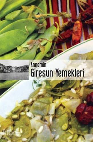 Annemin Giresun Yemekleri - 1