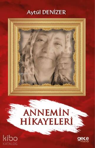 Annemin Hikayeleri - 1