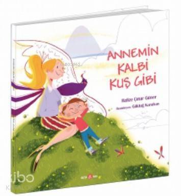 Annemin Kalbi Kuş Gibi - 1