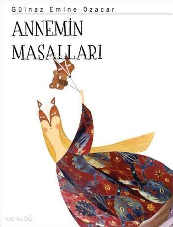 Annemin Masalları - 1