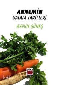 Annemin Salata Tarifleri - 1