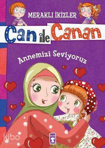 Annemizi Seviyoruz (7+ Yaş); Meraklı İkizler Can ile Canan - 1