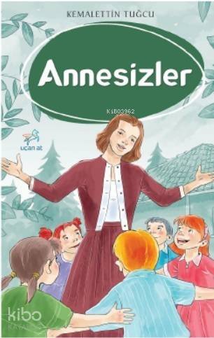 Annesizler - 1