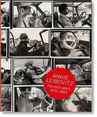 Annie Leibovitz The Early Years 1970 - 1983 - 1