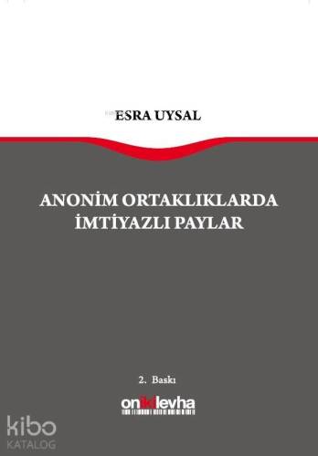 Anonim Ortaklarda İmtiyazlı Paylar - 1