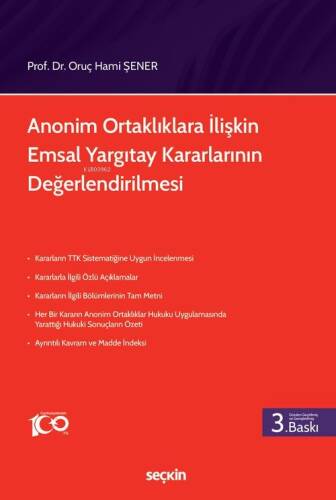 Anonim Ortaklıklara İlişkin Emsal Yargıtay Kararlarının Değerlendirilmesi - 1