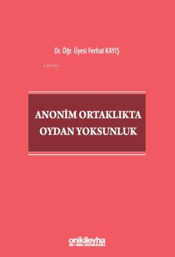 Anonim Ortaklıkta Oydan Yoksunluk - 1