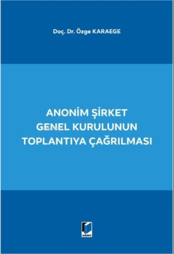 Anonim Şirket Genel Kurulunun Toplantıya Çağrılması - 1