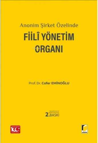 Anonim Şirket Özelinde Fiili Yönetim Organı - 1