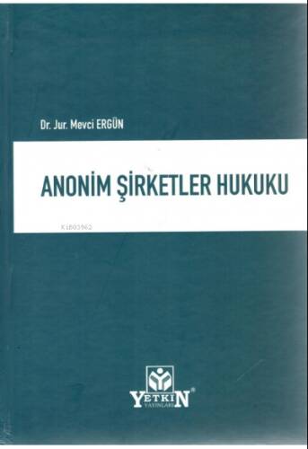 Anonim Şirketler Hukuku - 1