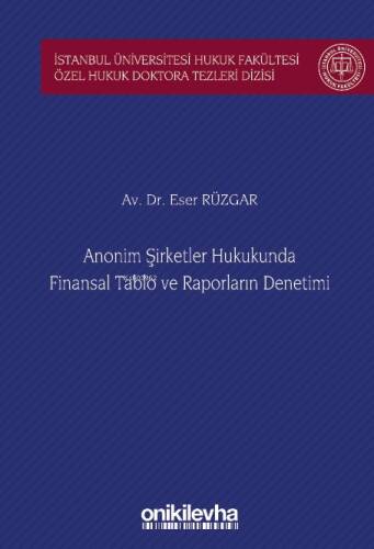 Anonim Şirketler Hukukunda Finansal Tablo ve Raporların Denetimi - 1