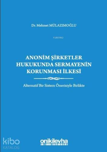 Anonim Şirketler Hukukunda Sermayenin Korunması İlkesi - 1