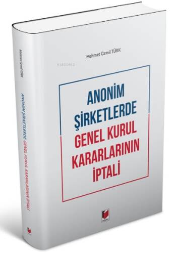 Anonim Şirketlerde Genel Kurul Kararlarının İptali - 1