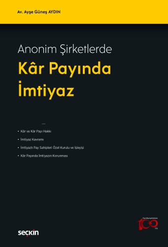 Anonim Şirketlerde Kâr Payında İmtiyaz - 1