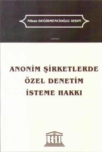 Anonim Şirketlerde Özel Denetim İsteme Hakkı - 1