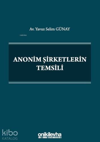 Anonim Şirketlerin Temsili - 1