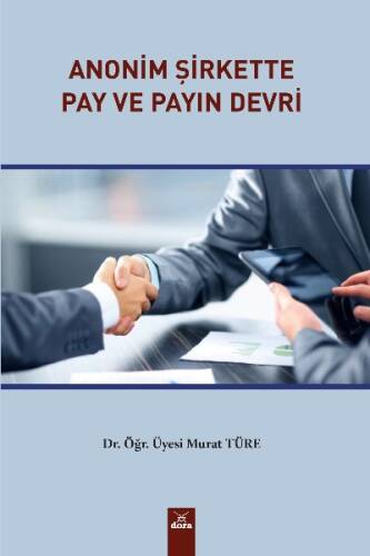 Anonim Şirkette Pay Ve Payın Devri - 1