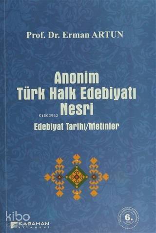 Anonim Türk Halk Edebiyatı Nesri Edebiyat Tarihi / Metinler - 1