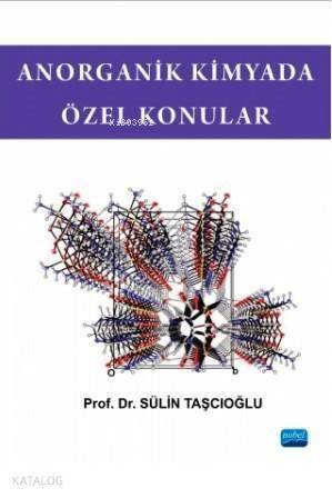 Anorganik Kimyada Özel Konular - 1