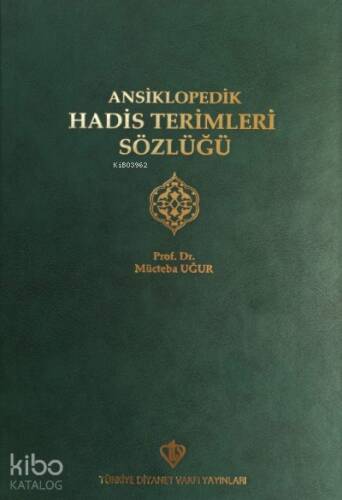 Ansiklopedik Hadis Terimleri Sözlüğü - 1