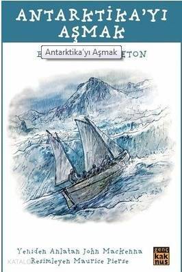 Antarktika'yı Aşmak - 1