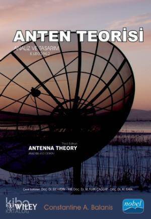 Anten Teorisi; Analiz ve Tasarım - 1