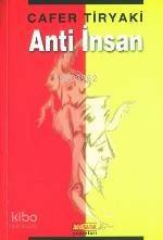 Anti İnsan - 1