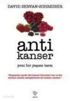 Anti Kanser; Yeni Bir Yaşam Tarzı - 1