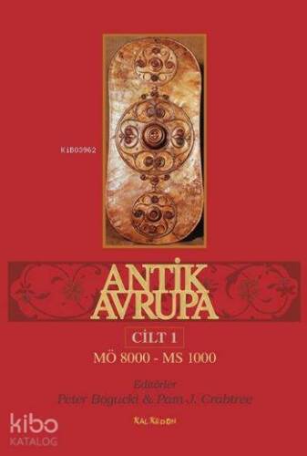 Antik Avrupa (M.Ö. 8000 - M.S. 1000) Cilt 1 - 1