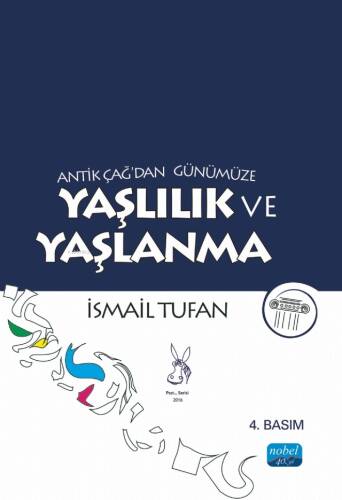 Antik Çağ'dan Günümüze Yaşlılık ve Yaşlanma - 1