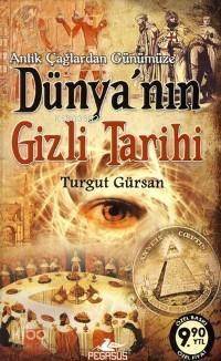 Antik Çağlardan Günümüze Dünya'nın Gizli Tarihi (Cep Boy) - 1