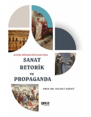 Antik Dönem Dünyası’nda Sanat Retorik ve Propaganda - 1