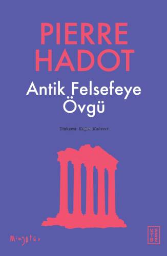 Antik Felsefeye Övgü - 1