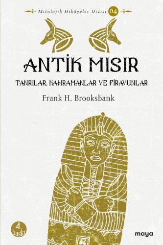 Antik Mısır; Tanrılar, Kahramanlar ve Firavunlar - 1