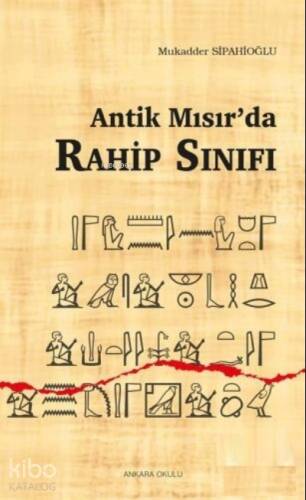 Antik Mısır'da Rahip Sınıfı - 1