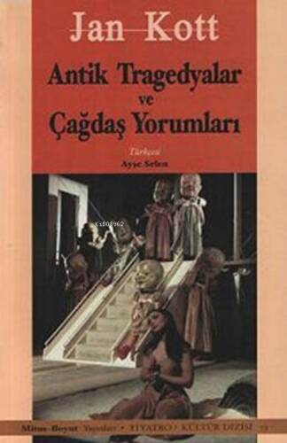 Antik Tragedyalar ve Çağdaş Yorumları - 1